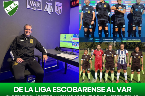 Histórico: De la Liga Escobarense al VAR